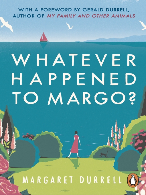 Title details for Whatever Happened to Margo? by Margaret Durrell - Wait list